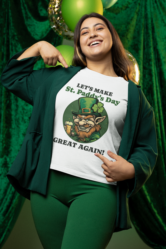 T-Shirt Witty Make St Paddy's Day Great Again