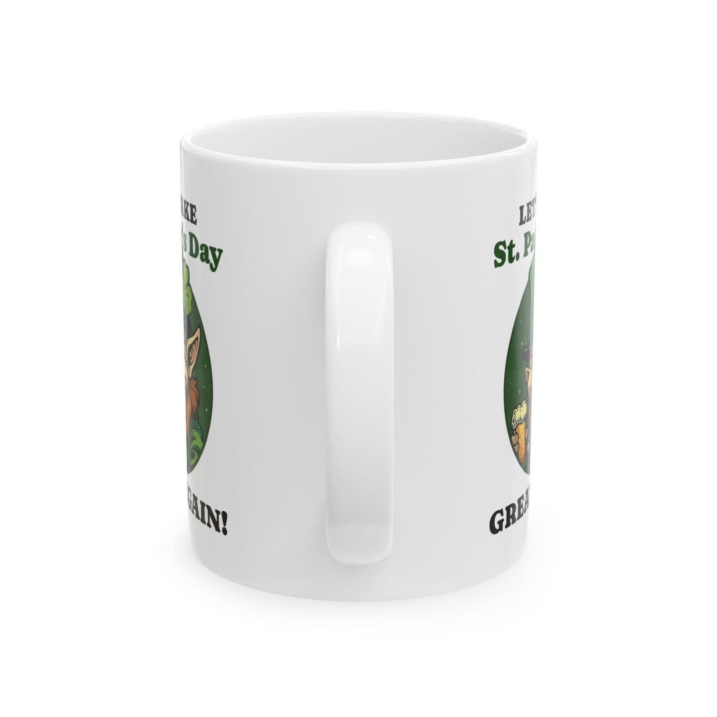 St. Patrick's Day Ceramic Mug - 11oz & 15oz - Perfect for Coffee Lovers!