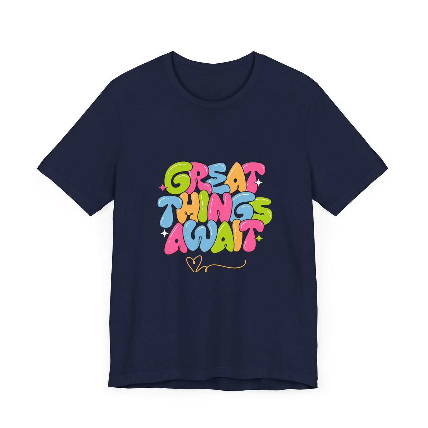 Great Things Await Unisex Short Sleeve Tee