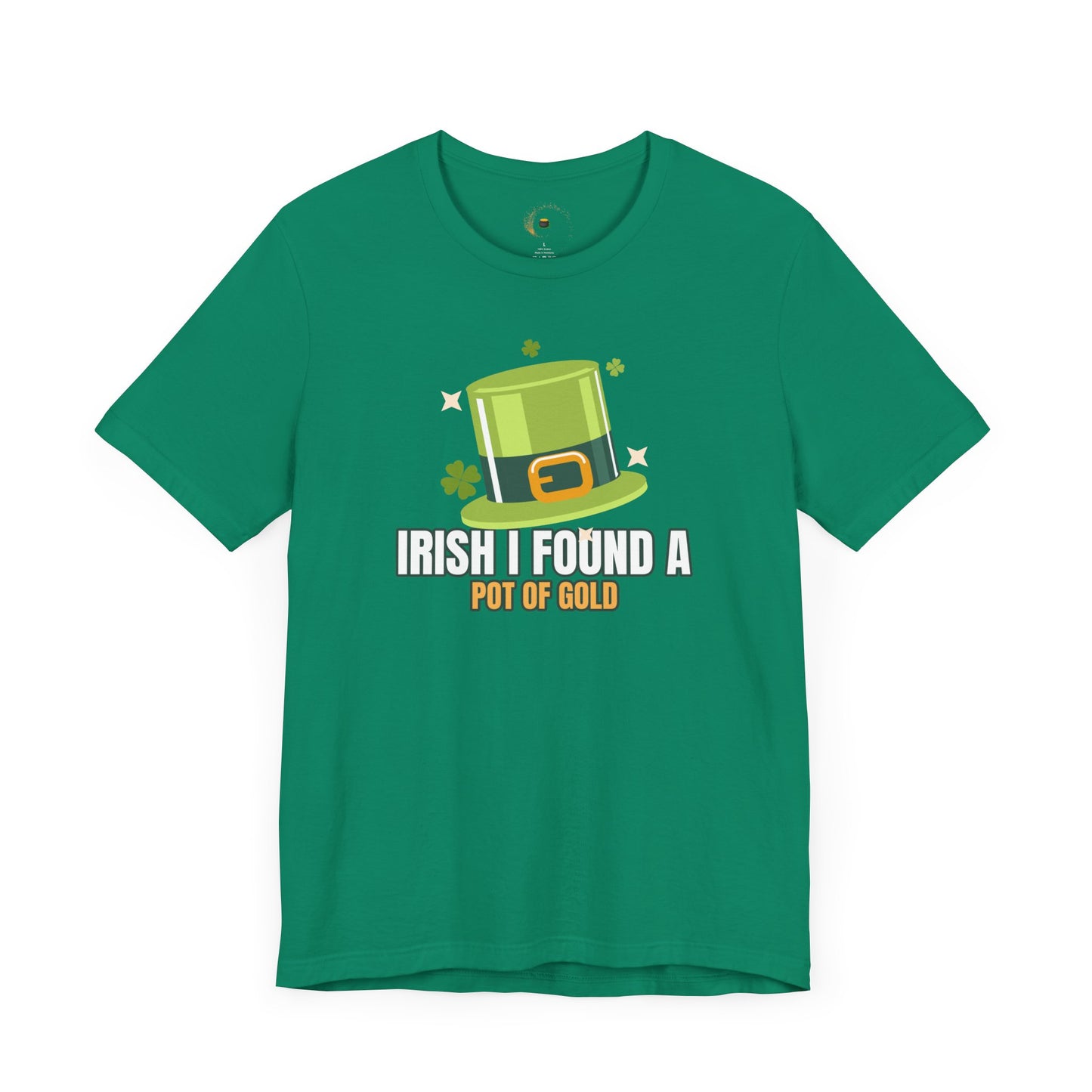 Irish I found a Pot of Gold - Matching T Shirt