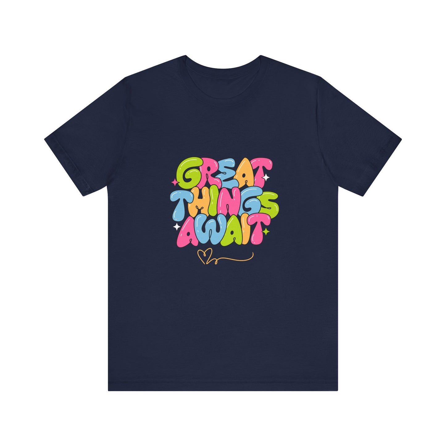 Great Things Await Unisex Short Sleeve Tee